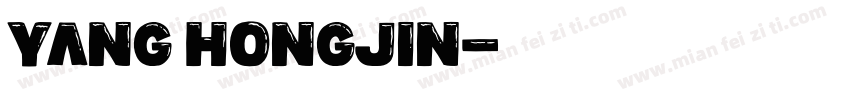 Yang Hongjin字体转换